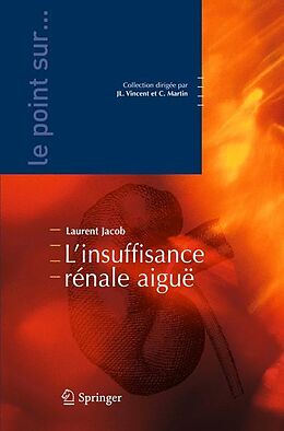 E-Book (pdf) L'insuffisance rénale aiguë von Laurent Jacob