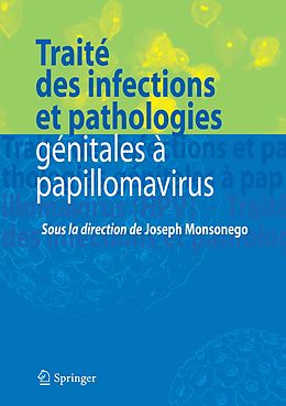eBook (pdf) Traité des infections et pathologies génitales à papillomavirus de Joseph Monsonego