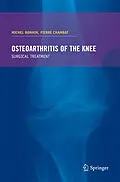 E-Book (pdf) Osteoarthritis of the knee von Michel Bonnin, Pierre Chambat