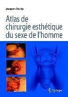 eBook (pdf) Atlas de chirurgie esthétique du sexe de l'homme de Jacques Derhy