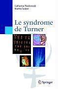 E-Book (pdf) Le syndrome de Turner von Catherine Pienkowski