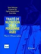 eBook (pdf) Traité de nutrition de la personne âgée de Xavier Hébuterne, Emmanuel Alix, Agathe Raynaud-Simon