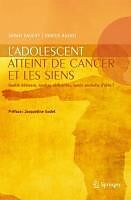 E-Book (pdf) L'adolescent atteint de cancer et les siens von Darius Razavi, Sarah Dauchy