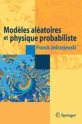 eBook (pdf) Modèles aléatoires et physique probabiliste de Franck Jedrzejewski