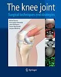 E-Book (pdf) The Knee Joint von Michel Bonnin, Ned Annunziato Amendola, Johan Bellemans