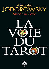 Broschiert La voie du tarot von Alexandro; Costa, Marianne Jodorowsky