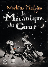 Couverture cartonnée La mécanique du coeur de Mathias Malzieu