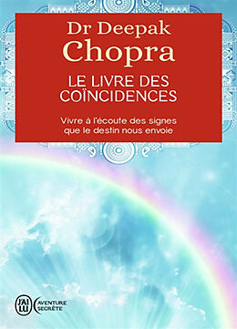 Couverture cartonnée Le livre des coïncidences de Deepak Chopra
