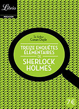 Broschiert Sherlock Holmes. Treize enquêtes élémentaires de Sherlock Holmes von Arthur Conan Doyle