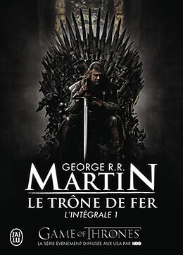 Broschiert Le trône de fer : l'intégrale. Vol. 1 von George R. R. Martin