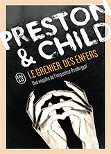 Broché Le grenier des enfers : une enquête de l'inspecteur Pendergast de Douglas; Child, Lincoln Preston