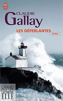 Broché Les déferlantes de Claudie Gallay