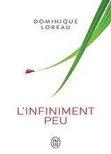 Broschiert L'infiniment peu von Dominique Loreau