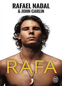 Broché Rafa : biographie de Rafael; Carlin, John Nadal