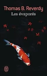 Broschiert Les évaporés : un roman japonais von Thomas B. Reverdy