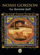 Broschiert Le dernier Juif von Noah Gordon