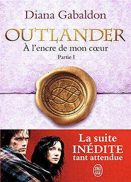 Broché Outlander. Vol. 8. A l'encre de mon coeur. Vol. 1 de Diana Gabaldon