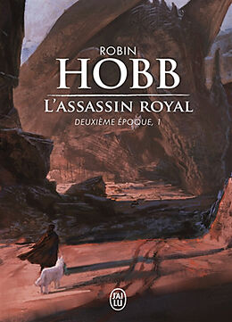 Broché L'assassin royal : deuxième époque. Vol. 1 de Robin Hobb