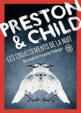 Broschiert Les croassements de la nuit : une enquête de l'inspecteur Pendergast von Douglas; Child, Lincoln Preston