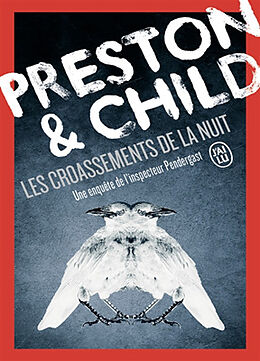 Broschiert Les croassements de la nuit : une enquête de l'inspecteur Pendergast von Douglas; Child, Lincoln Preston