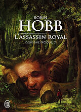 Broché L'assassin royal : deuxième époque. Vol. 2 de Robin Hobb