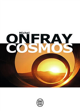 Broché Brève encyclopédie du monde. Cosmos : une ontologie matérialiste de Michel Onfray
