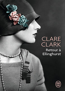 Broché Retour à Ellinghurst de Clare Clark