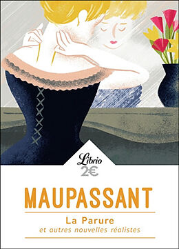 Broschiert La parure : et autres nouvelles réalistes von Guy de Maupassant