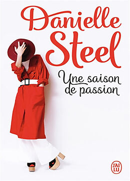 Broschiert Une saison de passion von Danielle Steel