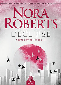 Broché Abîmes et ténèbres. Vol. 1. L'éclipse de Nora Roberts