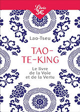 Broschiert Tao-te-king : le livre de la voie et de la vertu von Lao-Tseu