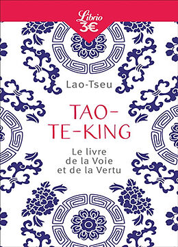 Broschiert Tao-te-king : le livre de la voie et de la vertu von Lao-Tseu