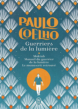 Broschiert Guerriers de la lumière : trilogie von Paulo Coelho