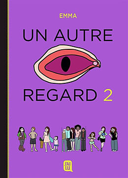 Broschiert Un autre regard. Vol. 2. Fallait demander von Emma