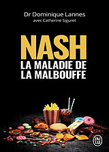 Broché Nash : la maladie de la malbouffe de Dominique Lannes