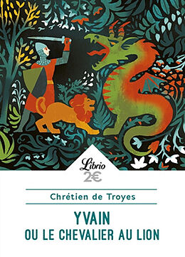 Broché Yvain ou Le chevalier au lion de Chrétien de Troyes