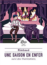 Broché Une saison en enfer. Illuminations de Arthur Rimbaud