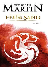 Broschiert Feu et sang. Vol. 2 von George R.R. Martin