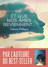 Broschiert Et que nos âmes reviennent... von Sabrina Philippe