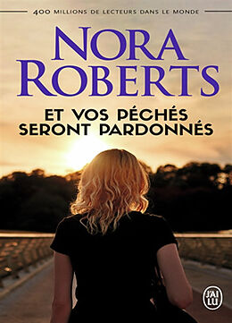 Broschiert Et vos péchés seront pardonnés von Nora Roberts