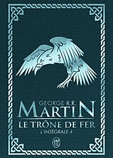 Broschiert Le trône de fer : l'intégrale. Vol. 4 von George R.R. Martin