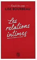  Ecoute ton corps. Les relations intimes von Lise Bourbeau