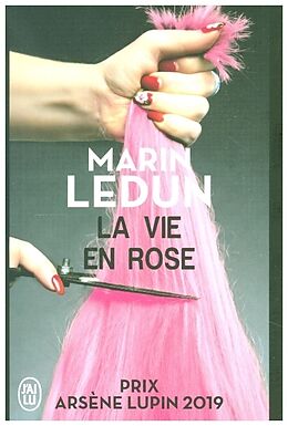  La vie en rose de Marin Ledun