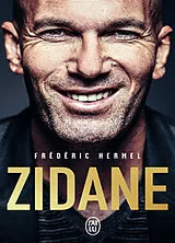 Broschiert Zidane : document von Frédéric Hermel