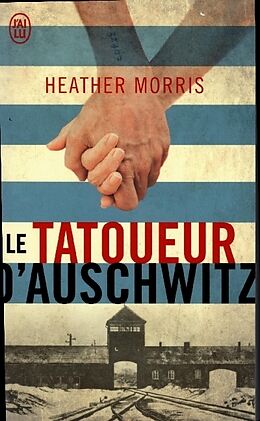 Couverture cartonnée Le Tatoueur d'Auschwitz de Heather Morris