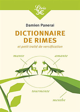 Broché Dictionnaire de rimes : et petit traité de versification de Damien Panerai