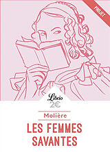 Broché Les femmes savantes : texte intégral de Molière