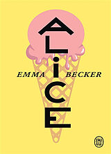 Broschiert Alice von Emma Becker