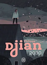 Broschiert 2030 von Philippe Djian