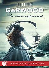 Broché Un cadeau empoisonné de Julie Garwood